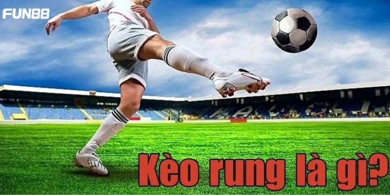 keo rung fun88